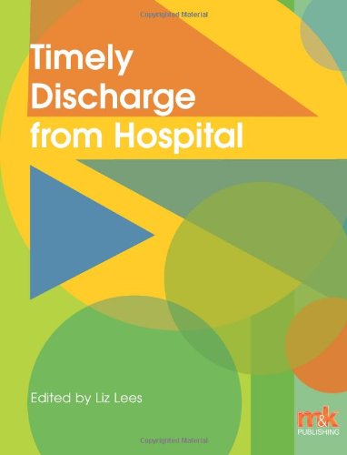 Beispielbild fr Timely Discharge from Hospital zum Verkauf von WorldofBooks