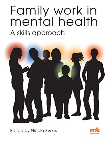 Stock image for Family work in mental health A skills approach for sale by PBShop.store US