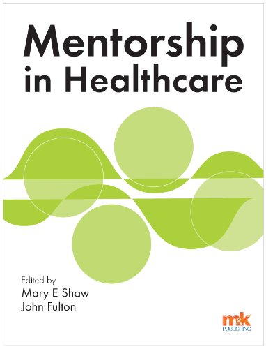 Stock image for Mentorship in Healthcare for sale by AwesomeBooks