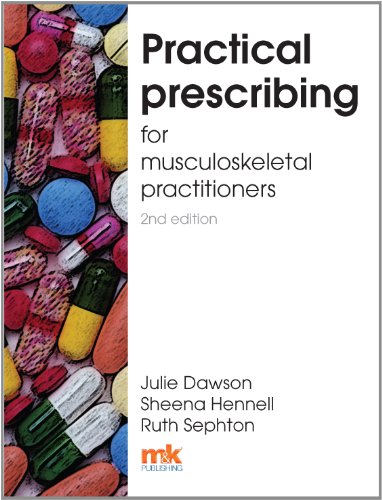 Stock image for Practical Prescribing for Musculoskeletal Practitioners for sale by Better World Books