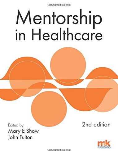 9781905539963: Mentorship in Healthcare