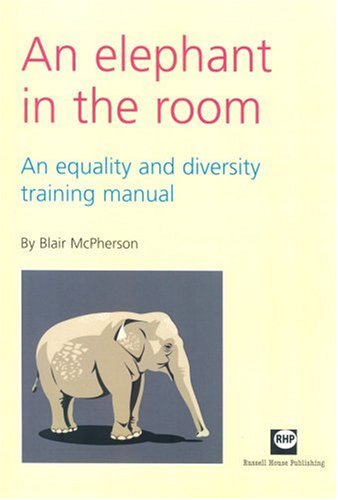 Stock image for Elephant in the Room: An Equality and Diversity Training Manual for sale by WorldofBooks