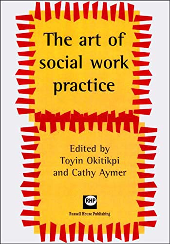 Stock image for The Art of Social Work Practice for sale by Better World Books: West