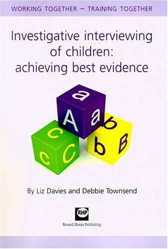 Stock image for Investigative Interviewing of Children: Achieving Best Evidence for sale by Phatpocket Limited