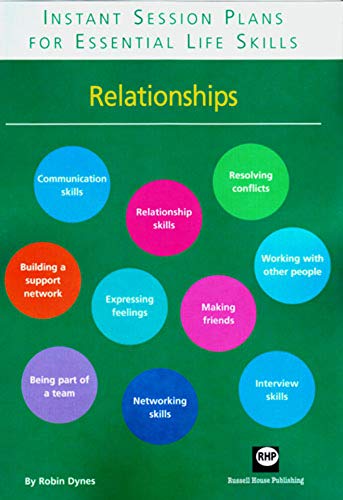 Beispielbild fr Instant Session Plans for Essential Life Skills:: Relationships zum Verkauf von Revaluation Books