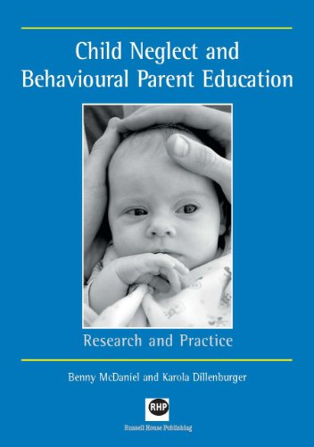 Beispielbild fr Child neglect and behavioural parent education: Research and practice zum Verkauf von WorldofBooks