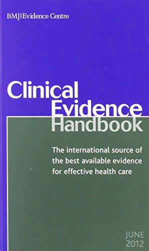 Stock image for Clinical Evidence Handbook: The International Source of the Best Available Evidence for Effective Healthcare for sale by medimops