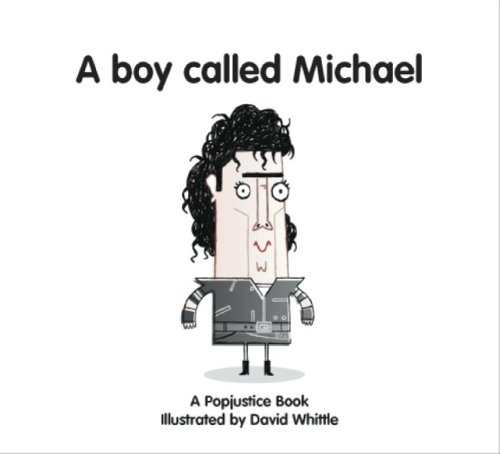 Imagen de archivo de A Boy Called Michael (Popjustice Idols Series) a la venta por WorldofBooks