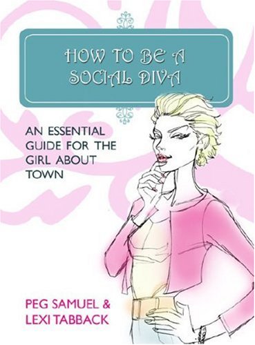 Beispielbild fr How to Be a Social Diva zum Verkauf von WorldofBooks