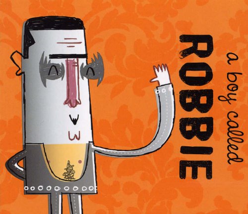Stock image for A Boy Called Robbie for sale by WorldofBooks