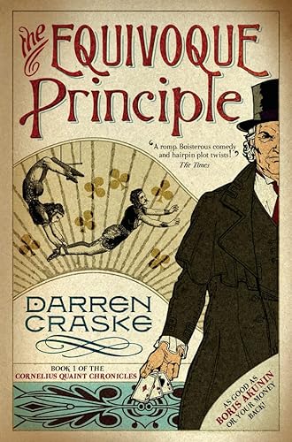 9781905548941: The Equivoque Principle: A fantastic Victorian adventure inspired by the penny dreadfuls and newspaper serials of the times.: Book 1 (Cornelius Quaint Chronicles)