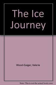 9781905550012: The Ice Journey