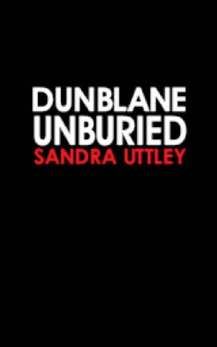 Stock image for Dunblane Unburied for sale by WorldofBooks