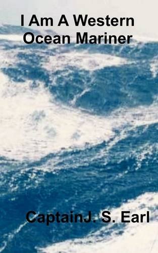 Imagen de archivo de I am a Western Ocean Mariner a la venta por Reuseabook