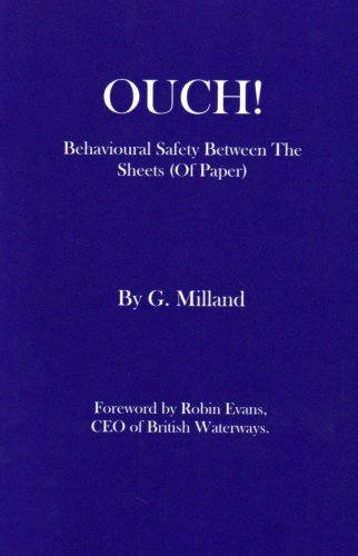 Imagen de archivo de Ouch! - Behavioural Safety Between the Sheets (of Paper) a la venta por Reuseabook