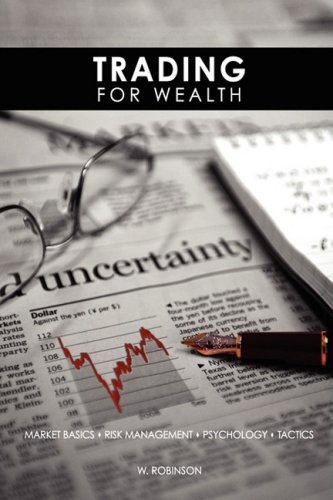 Trading for Wealth (9781905553389) by Robinson, William