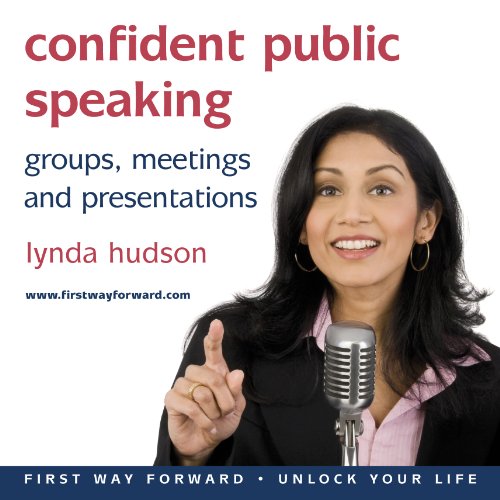 Beispielbild fr Confident Public Speaking in groups, meetings and presentations (Audio CD) zum Verkauf von Revaluation Books