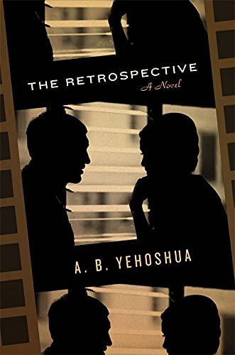 Stock image for The Retrospective: Translated from the Hebrew by Stuart Schoffman. by A.B. Yehoshua for sale by Wonder Book