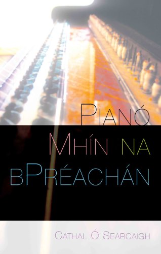 Beispielbild fr Piano Mhin Na BPreachan (Irish Edition) zum Verkauf von Kennys Bookshop and Art Galleries Ltd.