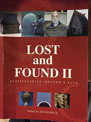 9781905569267: Lost and Found II: Rediscovering Ireland's Past
