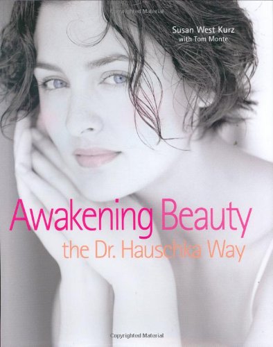 Stock image for Awakening Beauty: The Dr. Hauschka Way for sale by WorldofBooks