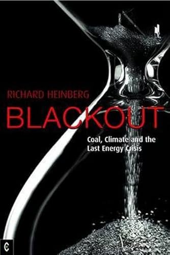 Imagen de archivo de Blackout: Coal, Climate and the Last Energy Crisis a la venta por WorldofBooks