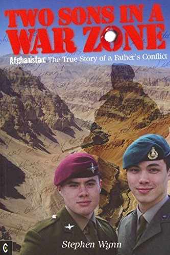 Stock image for Two Sons in a War Zone: Afghanistan: The True Story of a Father's Conflict for sale by WorldofBooks