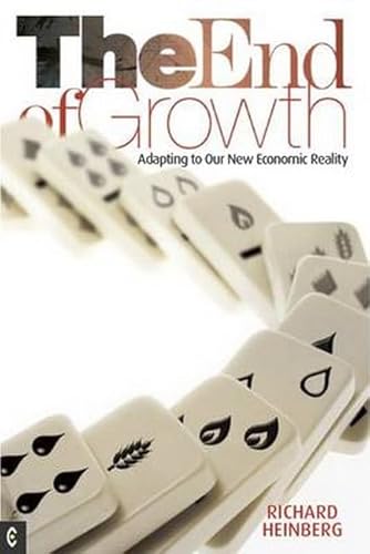 Imagen de archivo de The End of Growth: Adapting to Our New Economic Reality a la venta por WorldofBooks