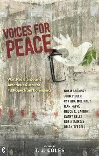 9781905570898: Voices for Peace: War, Resistance and America's Quest for Full-Spectrum Dominance