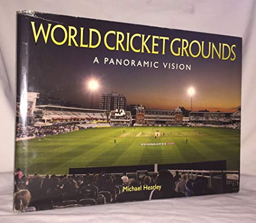 Beispielbild fr World Cricket Grounds: A Panoramic Vision zum Verkauf von WorldofBooks