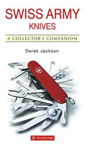 9781905573424: Swiss Army Knives: A Collector's Companion