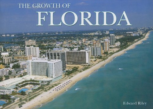 9781905573516: The Growth of Florida (Growth of the City)