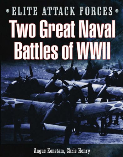 Stock image for Two Great Naval Battles of WWII: Hunt the Bismarck and Battle of the Coral Sea (Elite Attack Forces) for sale by Book Express (NZ)