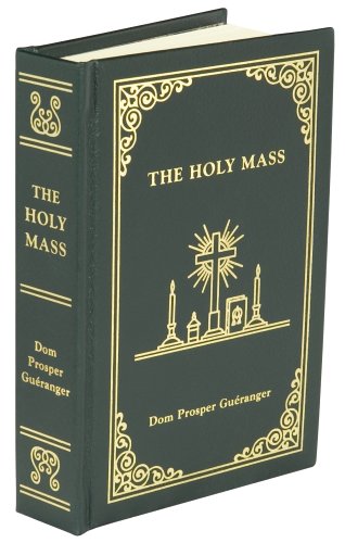 Imagen de archivo de The Holy Mass a la venta por Ergodebooks