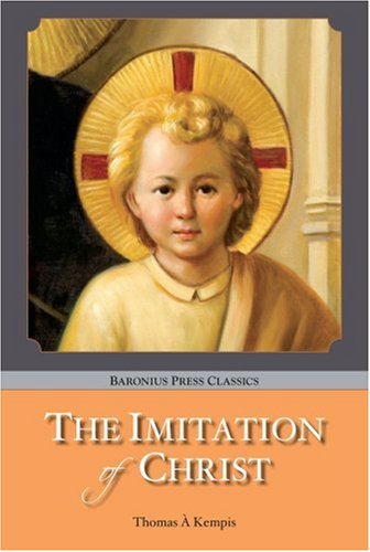 Beispielbild fr The Imitation of Christ zum Verkauf von ThriftBooks-Atlanta