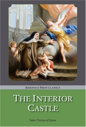 Stock image for The Interior Castle (Baronius Press Classics) for sale by HALCYON BOOKS