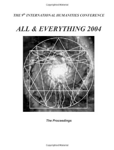 Beispielbild fr The Proceedings Of The 9th International Humanities Conference: All & Everything 2004 zum Verkauf von GF Books, Inc.