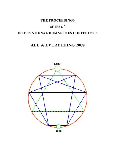 Beispielbild fr The Proceedings Of The 13th International Humanities Conference: All & Everything 2008 zum Verkauf von Books Unplugged