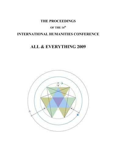 Beispielbild fr The Proceedings Of The 14th International Humanities Conference: All & Everything 2009 zum Verkauf von GF Books, Inc.