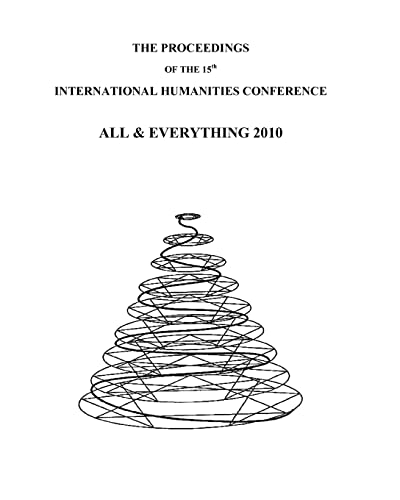 9781905578283: The Proceedings Of The 15th International Humanities Conference: All & Everything 2010