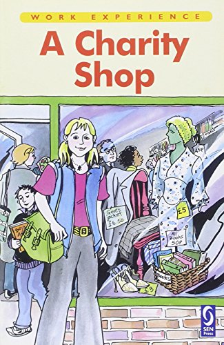 A Charity Shop (Work Experience) (9781905579075) by Sue Graves