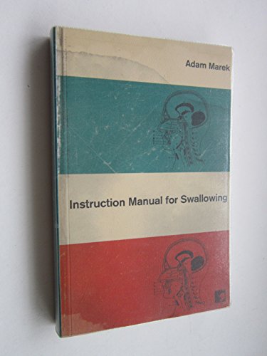 Imagen de archivo de Instruction Manual for Swallowing a la venta por WorldofBooks