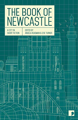 9781905583102: The Book of Newcastle: A City in Short Fiction (Reading the City)