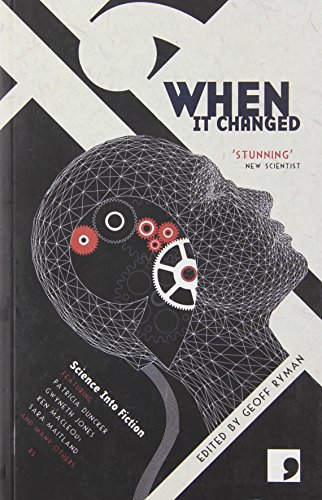 Beispielbild fr When It Changed: Science Into Fiction zum Verkauf von WorldofBooks