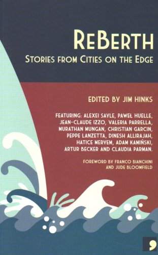 Beispielbild fr ReBerth: Stories from Cities on the Edge zum Verkauf von Kennys Bookstore