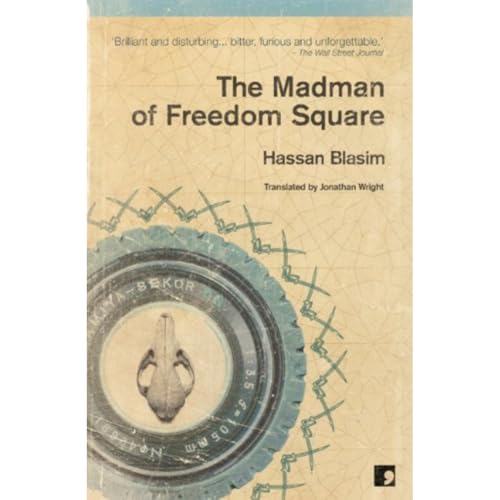 Stock image for Madman of Freedom Square for sale by ThriftBooks-Atlanta