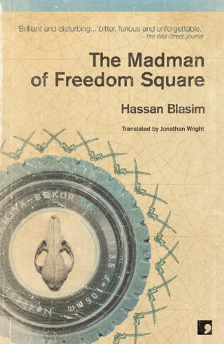 Stock image for Madman of Freedom Square for sale by ThriftBooks-Atlanta