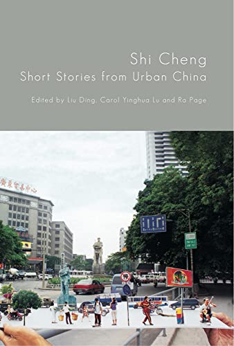 Stock image for Shi Cheng: Short Stories from Urban China for sale by WeBuyBooks
