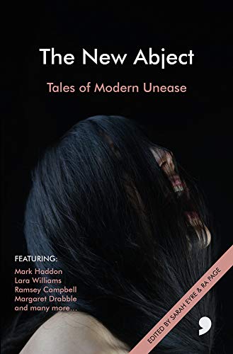 Beispielbild fr The New Abject: Tales of Modern Unease: 3 (Comma Modern Horror) zum Verkauf von Revaluation Books