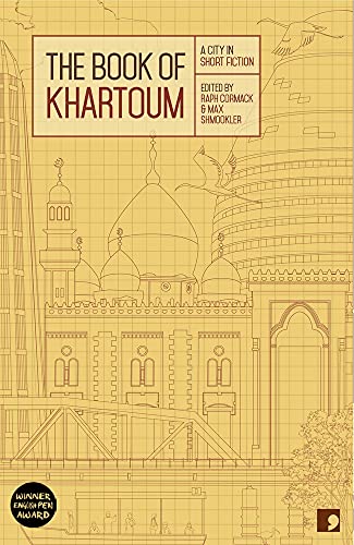 Stock image for The Book of Khartoum: A City in Short Fiction (Reading the City) for sale by WorldofBooks